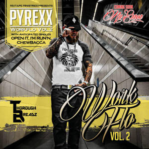 I’m Run’n - PyRexx (Ft. Canon, Paul Wall & T-Burton)