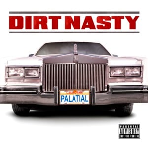 Bang Her - Dirt Nasty (Ft. Too $hort)