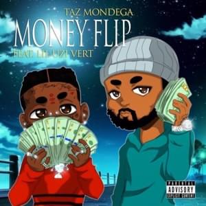 Money Flip - Taz Mondega (Ft. Lil Uzi Vert)