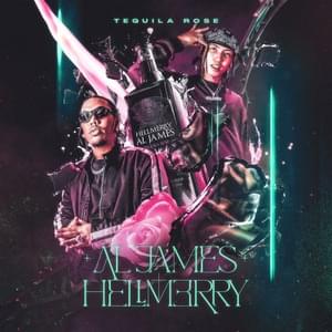 Tequila Rose - HELLMERRY & Al James