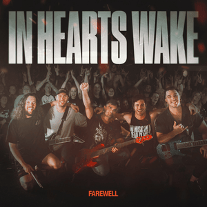 Farewell - In Hearts Wake