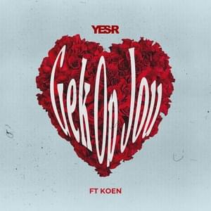 Gek op Jou - Yes-R (Ft. Koen)