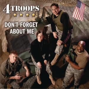 Don’t Forget About Me - 4TROOPS