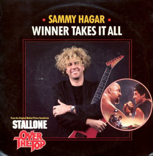 Winner Takes It All - Sammy Hagar