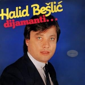 Neću, neću dijamante - Halid Bešlić