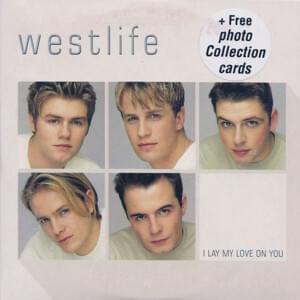 I Lay My Love On You - Westlife