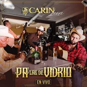 A Traves Del Vaso - Carín León