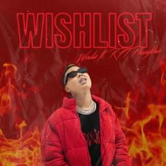 Wishlist - WXRDIE (Ft. RPT PhongKhin)