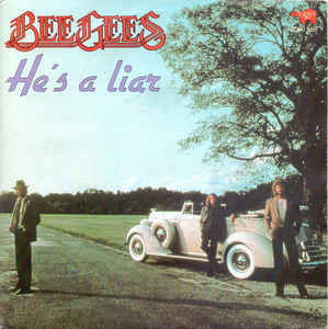 He’s a Liar - Bee Gees