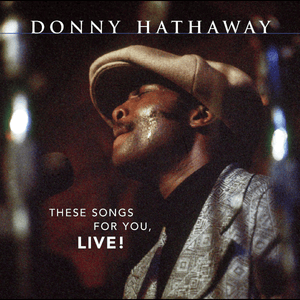 Flying Easy (Live at Carnegie Hall, New York City, June 30, 1973) - Donny Hathaway