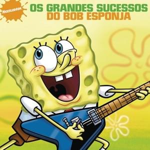 Tema do Bob Esponja Calça Quadrada - SpongeBob SquarePants (Ft. João Batista)