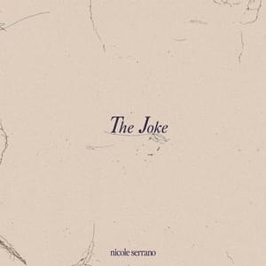 The Joke - Nicole Serrano