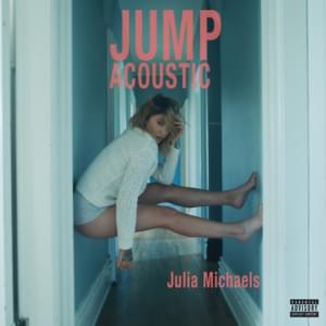 Jump (Acoustic) - Julia Michaels