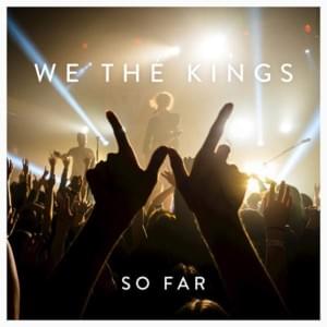 The Story Of Tonight (Dave Aude Remix) - We the Kings