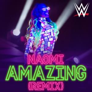 Amazing (Remix) - CFO$ (Ft. Naomi (wrestler))