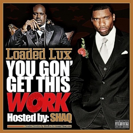 Hard Times - Loaded Lux (Ft. Trae tha Truth)