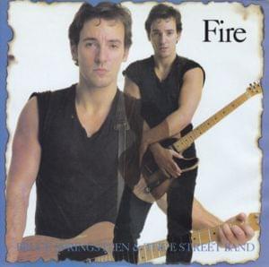 Fire - Bruce Springsteen