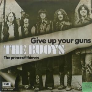 Give Up Your Guns - The Buoys