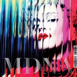 Give Me All Your Luvin’ (Just Blaze Bionic Dub) - Madonna (Ft. M.I.A. & Nicki Minaj)
