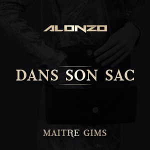 Dans son sac - Alonzo (Ft. GIMS)