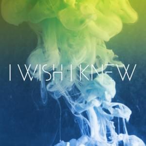 I Wish I Knew - Years & Years