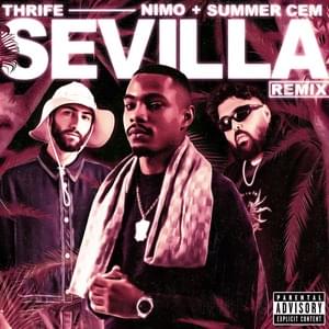 SEVILLA (REMIX) - Thrife, Nimo & Summer Cem