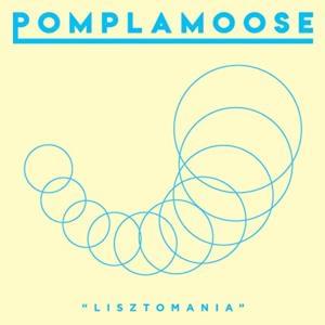 Lisztomania - Pomplamoose