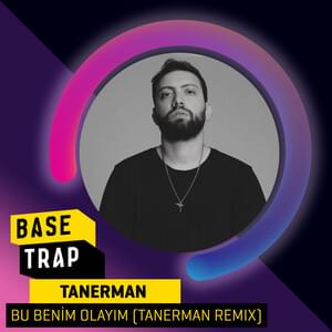 Bu Benim Olayım (Tanerman Remix) - Tankurt Manas