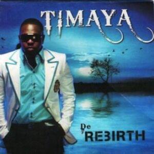 Its About That Time - Timaya (Ft. 2Baba)