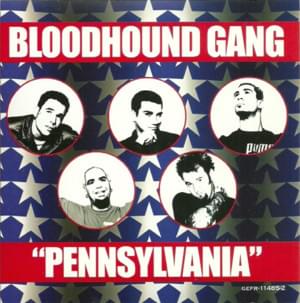 Pennsylvania - Bloodhound Gang