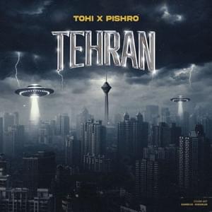 Tehran - Pishro & Tohi