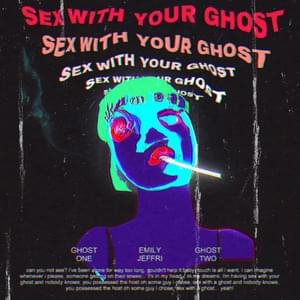 ​sex with your ghost - ​emily jeffri