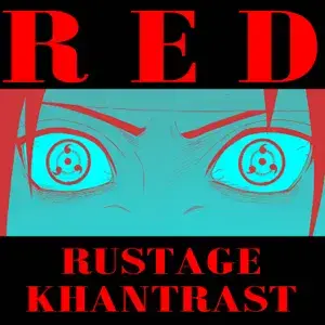 Red (Uchiha Rap) - Rustage (Ft. Khantrast)