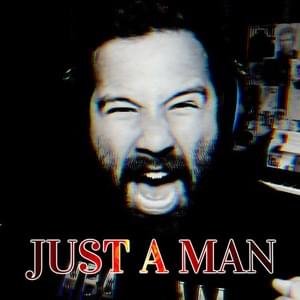 Just a Man - Caleb Hyles