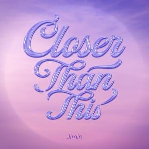 Jimin - Closer Than This (Tradução em Português) - Lyrxo Brasil Traduções