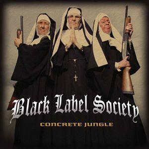 Concrete Jungle - Black Label Society