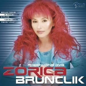 A šta drugo mogu - Zorica Brunclik