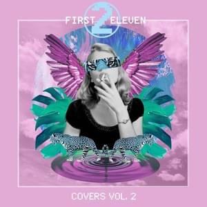 Back to You (Selena Gomez cover) - First to Eleven