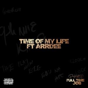 Time of My Life - Phyno & ArrDee (Ft. ArrDee)