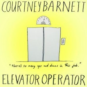 Elevator Operator - Courtney Barnett