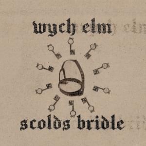 Scold’s Bridle - ​​wych elm