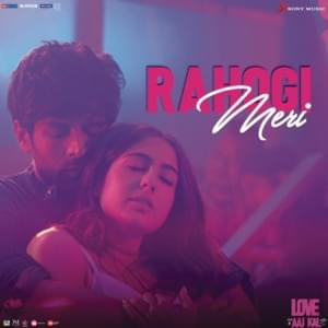 Rahogi Meri - Arijit Singh & Pritam