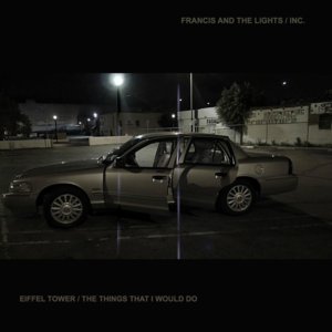 Eiffel Tower - Francis and the Lights (Ft. ​inc. no world)