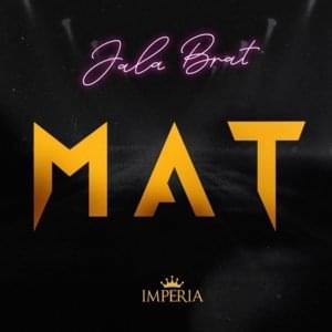 Mat - Jala Brat