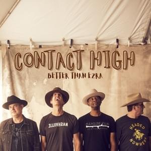 Contact High - Better Than Ezra