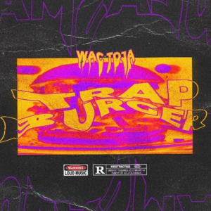 TRAP BURGER - Wac Toja