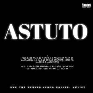 Astuto - Ryu, the Runner (Ft. Aklipe44 & Lenco)