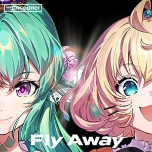 Fly Away - NIJISANJI EN (Ft. Finana Ryugu & Millie Parfait)