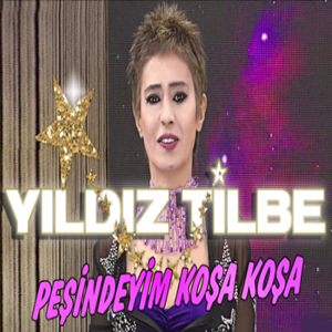 Peşindeyim Koşa Koşa - Yıldız Tilbe