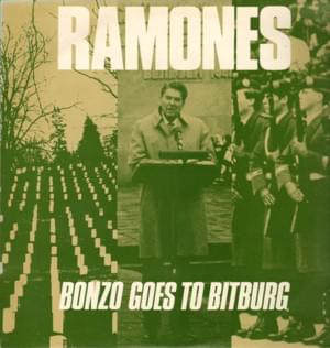 My Brain Is Hanging Upside Down (Bonzo Goes to Bitburg) - Ramones